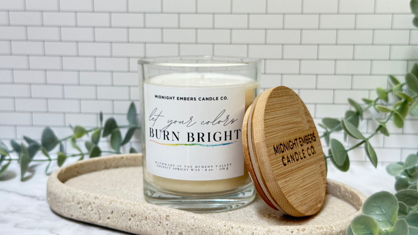 Let Your Colors Burn Bright Candle
